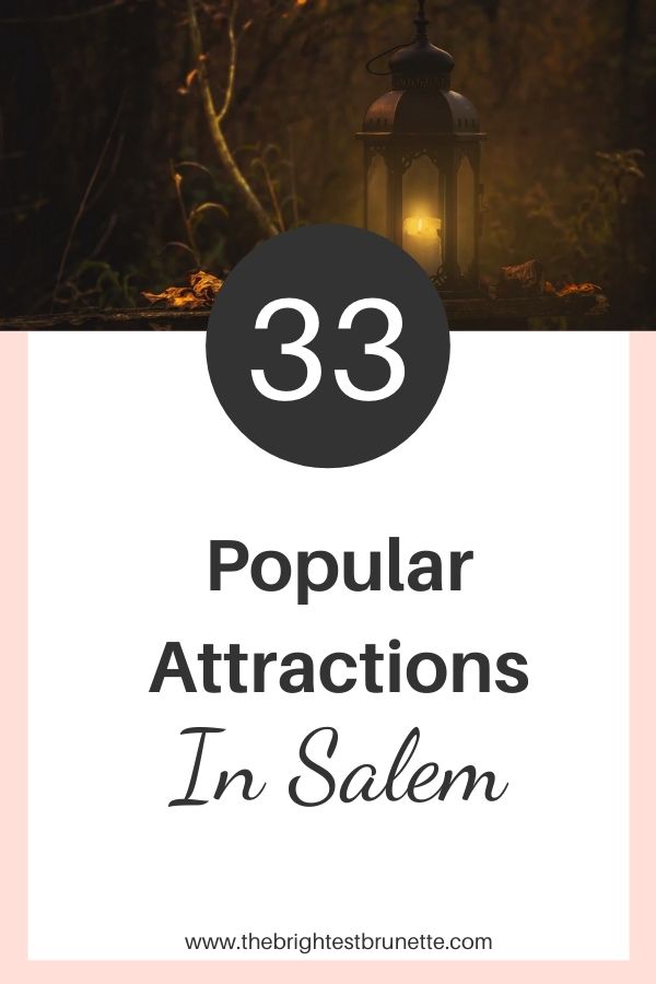 33 popular attractions in Salem