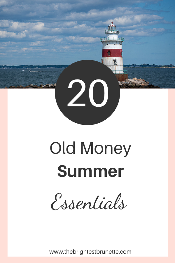 Old Money Style: Summer Edition
